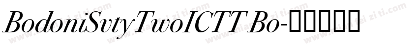 BodoniSvtyTwoICTT Bo字体转换